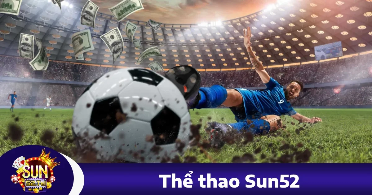 Thể thao sun52 5 Hướng dẫn tham gia Thể thao Sun52